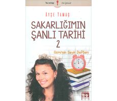 Sakarlığımın Şanlı Tarihi 2 - Ayşe Yamaç - Bu Yayınevi