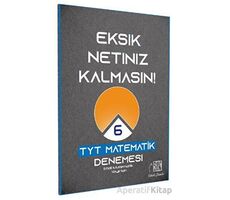 TYT Matematik Eksik Netiniz Kalmasın 6 Deneme Etkili Matematik Yayınları