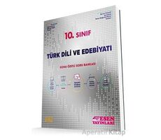 10.Sınıf Türk Edebiyatı Konu Özetli Soru Bankası Esen Yayınları