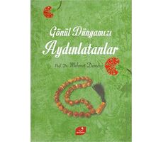 Gönül Dünyamızı Aydınlatanlar - Mehmet Demirci - Vefa Yayınları