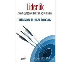 Liderlik - Riccon İlhan Doğan - Truva Yayınları