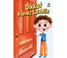 Dikkat Kapınız Çalabilir - Nehir Yarar - İthaki Çocuk Yayınları