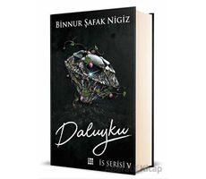 Daluyku – İs Serisi 5 - Binnur Şafak Nigiz - Dokuz Yayınları