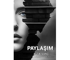 Paylaşım - Ali Kıvanç - İkinci Adam Yayınları