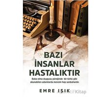 Bazı İnsanlar Hastalıktır - Emre Işık - Cinius Yayınları