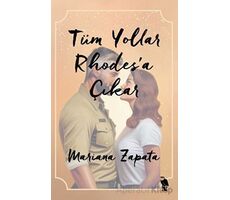 Tüm Yollar Rhodes’a Çıkar - Mariana Zapata - Nemesis Kitap