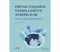 Ortak Yaşamın Temelleri ve Ayrımcılık - Abdülkerim Bakkar - Nida Yayınları