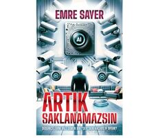 Artık Saklanamazsın - Emre Sayer - Butik Yayınları