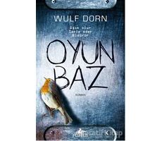Oyunbaz - Wulf Dorn - Pegasus Yayınları