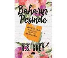 Baharın Peşinde - R. S. Grey - Martı Yayınları