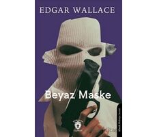 Beyaz Maske - Edgar Wallace - Dorlion Yayınları