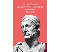 Roma’yı Yenen Komutan: Hannibal M.Ö. 247 - Jacob Abbott - Dorlion Yayınları
