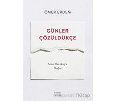 Günler Çözüldükçe - Ömer Erdem - Everest Yayınları