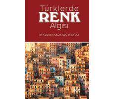Türklerde Renk Algısı - Sevilay Karataş Yızgat - Gece Kitaplığı