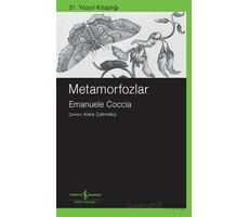 Metamorfozlar - Emanuele Coccia - İş Bankası Kültür Yayınları