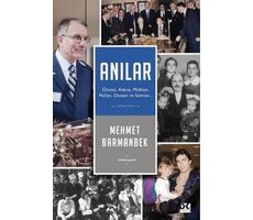 Anılar: Öncesi, Adana, Mülkiye, Maliye, Otosan Ve Sonrası - Mehmet Barmanbek - Doğan Kitap