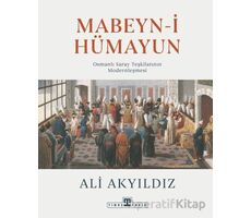 Mabeyn-i Hümayun - Ali Akyıldız - Timaş Yayınları