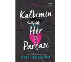 Kalbimin Her Parçası - Amy Harmon - Yabancı Yayınları