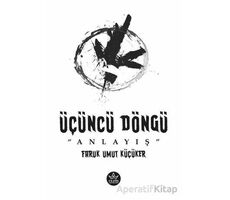 Üçüncü Döngü - Faruk Umut Küçüker - Elpis Yayınları