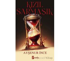 Kızıl Sarmaşık - Ayşenur İnce - Parola Yayınları