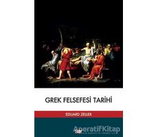 Grek Felsefesi Tarihi - Eduard Zeller - Say Yayınları