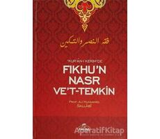 Kuran-ı Kerimde Fıkhun Nasr Vet- Temkin - Ali Muhammed Sallabi - Ravza Yayınları