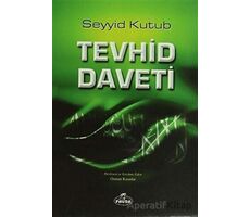 Tevhid Daveti - Seyyid Kutub - Ravza Yayınları