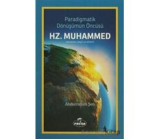 Paradigmatik Dönüşümün Öncüsü Hz. Muhammed - Abdurrahim Şen - Ravza Yayınları