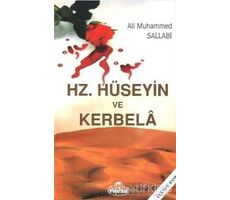 Hz. Hüseyin ve Kerbela - Ali Muhammed Sallabi - Ravza Yayınları