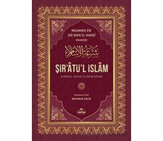Şir’Atü’l İslam - Muhammed bin Ebu Bekir El-Buhari - Ravza Yayınları