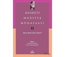 Hazreti Muaviye Müdafaası - Molla Musa Celali - Ravza Yayınları