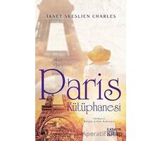 Paris Kütüphanesi - Janet Skeslien Charles - İlksatır Yayınevi