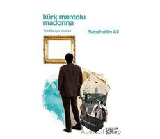 Kürk Mantolu Madonna - Sabahattin Ali - İlksatır Yayınevi