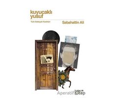 Kuyucaklı Yusuf - Sabahattin Ali - İlksatır Yayınevi