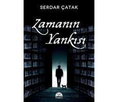 Zamanın Yankısı - Serdar Çatak - Martı Yayınları