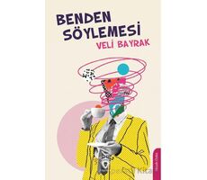 Benden Söylemesi - Veli Bayrak - Dorlion Yayınları