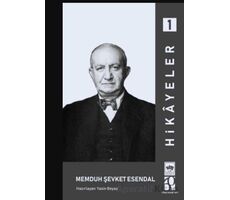 Hikayeler 1 - Memduh Şevket Esendal - Ötüken Neşriyat