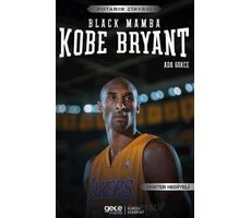 Kobe Bryant – Black Mamba - Ada Gökce - Gece Kitaplığı