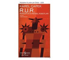 R. U. R. – Rossum’un Evrensel Robotları - Karel Çapek - İş Bankası Kültür Yayınları