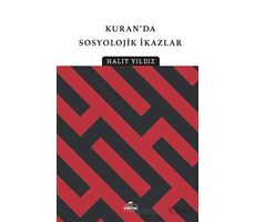 Kuranda Sosyolojik İkazlar - Halit Yıldız - Ravza Yayınları