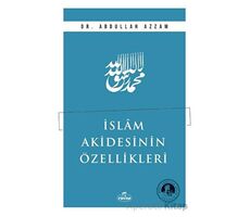 İslam Akidesinin Özellikleri - Abdullah Azzam - Ravza Yayınları