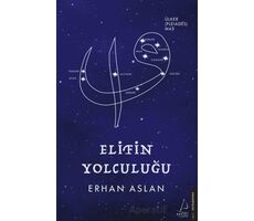 Elifin Yolculuğu - Erhan Aslan - Destek Yayınları