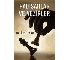 Padişahlar ve Vezirler - Hatice Özkan - Cinius Yayınları
