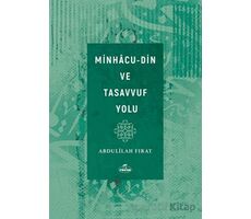 Minhacu - Din ve Tasavvuf Yolu - Abdulilah Fırat - Ravza Yayınları