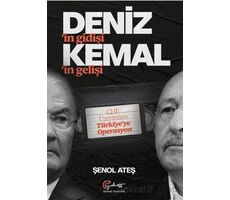 Deniz’in Gidişi, Kemal’im Gelişi CHP Üzerinden Türkiye’ye Operasyon