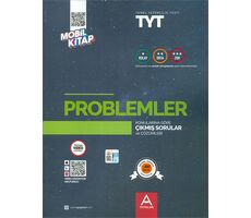 TYT Problem Konularına Ve Zorluk Derecesine Göre Çıkmış Sorular A Yayınları