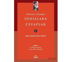 Modernist ve Oryantalist İddialara Cevaplar - Molla Musa Celali - Ravza Yayınları