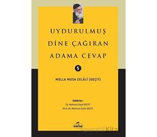 Uydurulmuş Dine Çağıran Adama Cevap - Molla Musa Celali - Ravza Yayınları