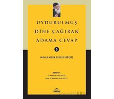 Uydurulmuş Dine Çağıran Adama Cevap - Molla Musa Celali - Ravza Yayınları