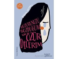 Huzurunuzu Bozduğum İçin Özür Dilerim - Patrick Cottrell - İlksatır Yayınevi